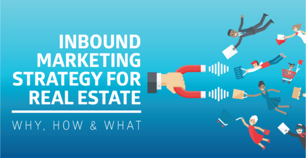 Inbound Marketing Strategy For Real Estate 1