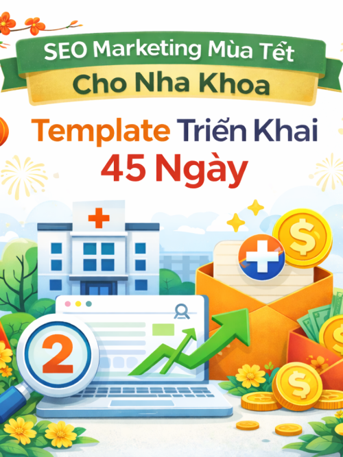 Seo Marketing Mùa Tết Cho Nha Khoa