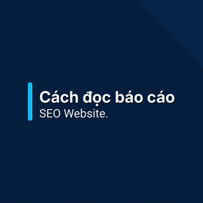 Cách Đọc Báo Cáo Seo Website Bằng Ga4/Gsc