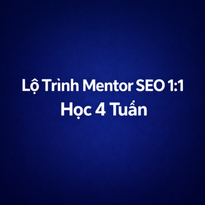 Lộ Trình Mentor Seo 1 1 (2)