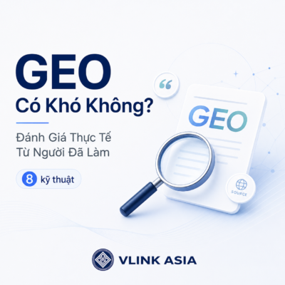 Geo Có Khó Không? Bảng Đánh Giá Độ Khó 8 Kỹ Thuật Geo Theo 4 Giai Đoạn Thực Chiến Dành Cho Seoer